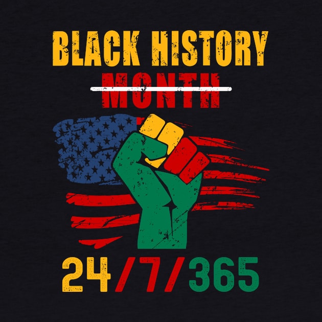 Black History Month 24/7/365 African American by Fabvity